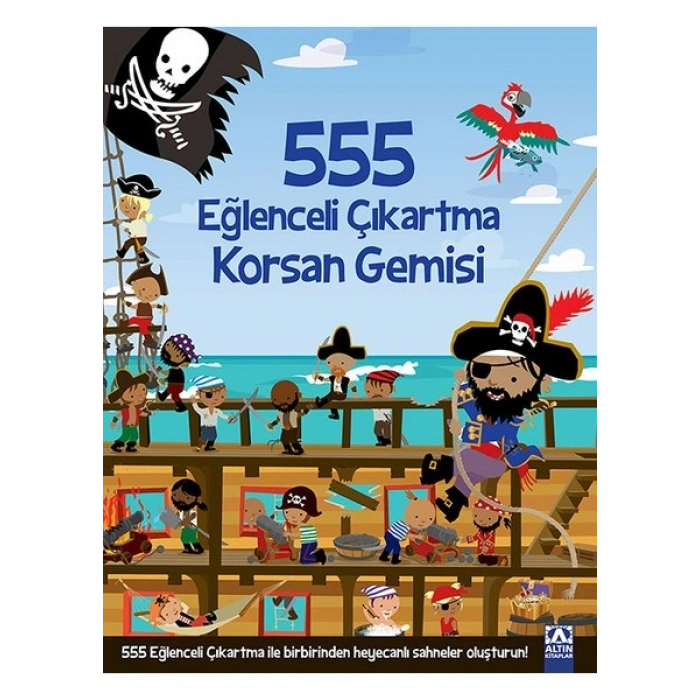 555 Eğlenceli Çıkartma - Korsan Gemisi