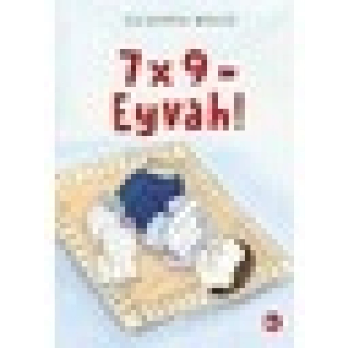 7X9 = Eyvah! - Claudia Mills