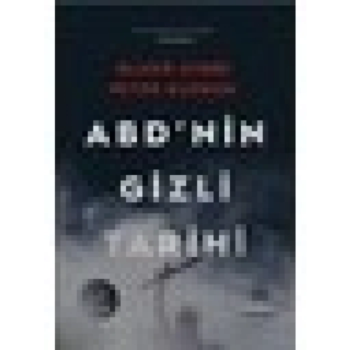 Abd’Nin Gizli Tarihi - Peter Kuznick