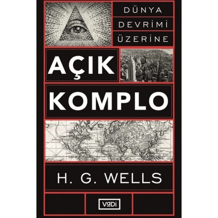 Açık Komplo Dünya Devrimi Üzerine - H. G. Wells