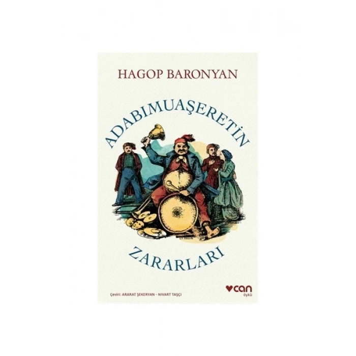 Adabımuaşeretin Zararları - Hagop Baronyan