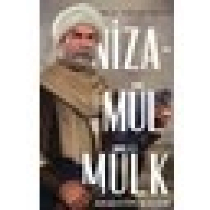 Adaletin Kalesi: Nizamülmülk - Okay Tiryakioğlu