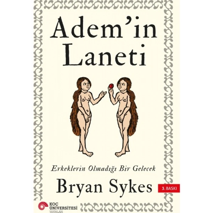 Adem’in Laneti: Erkeklerin Olmadığı Bir Gelecek - Bryan Sykes