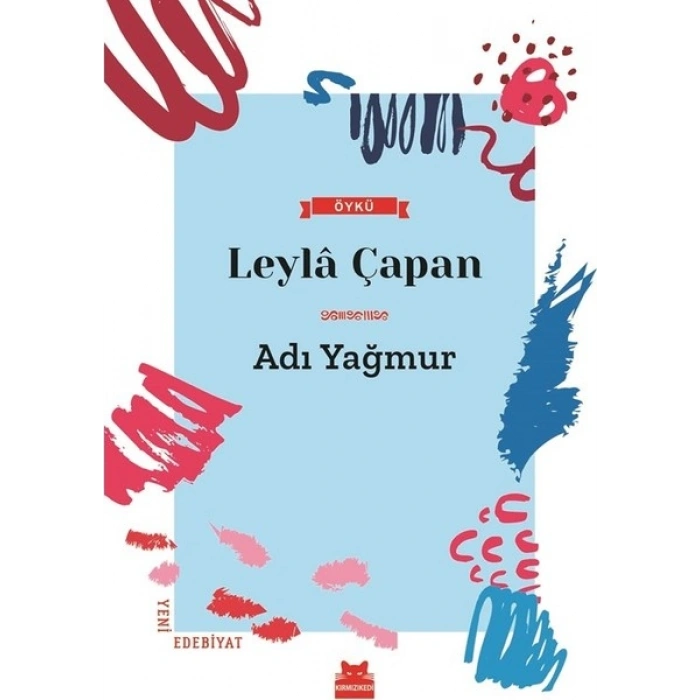 Adı Yağmur - Leyla Çapan