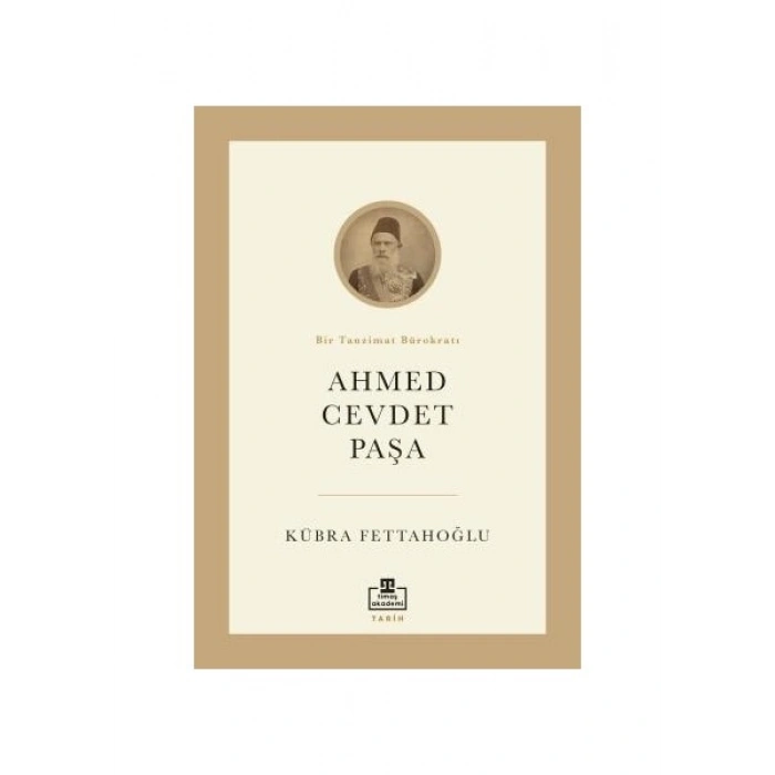 Ahmed Cevdet Paşa - Kübra Fettahoğlu