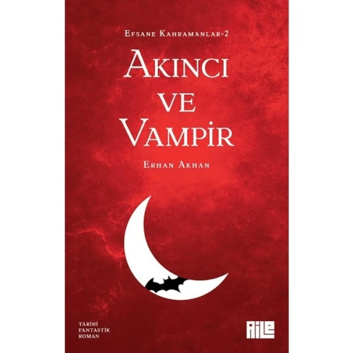 Aile Yayınları Akıncı ve Vampir