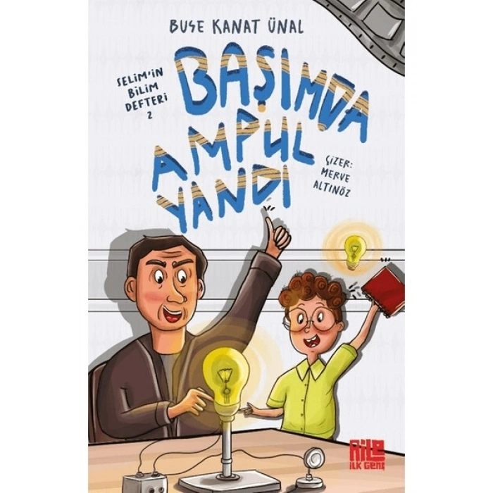 Aile Yayınları Başımda Ampul Yandı / Selimin Bilim Defteri 2