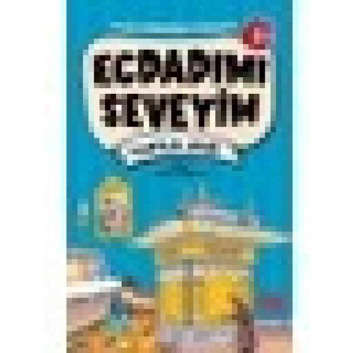 Aile Yayınları Ecdadımı Seveyim 3 - Temizlik Adabı