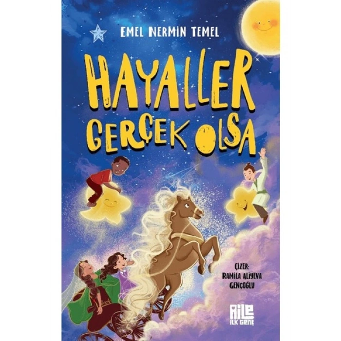 Aile Yayınları Hayaller Gerçek Olsa