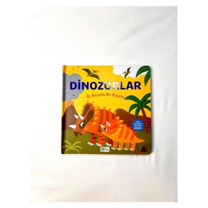 Akademi Çocuk Üç Boyutlu Bir Macera - Dinozorlar (Ciltli)
