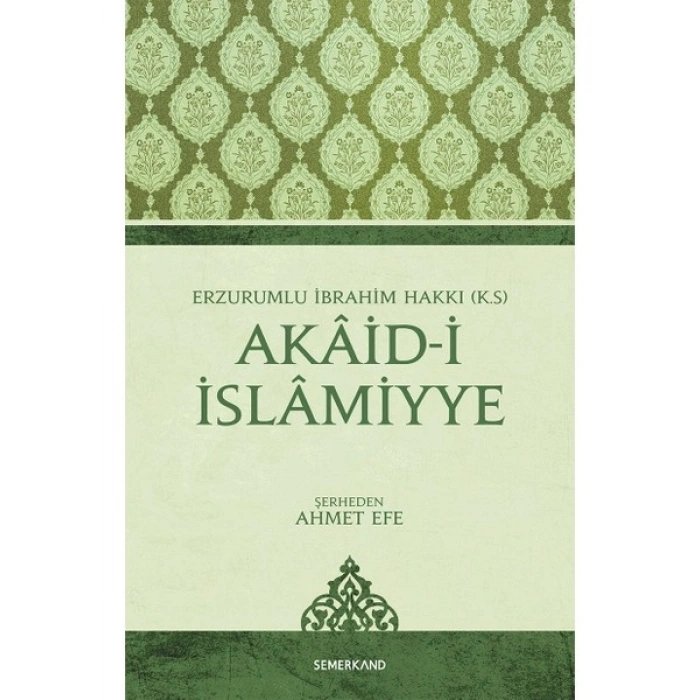 Akaidi İslamiyye - Ahmet Efe