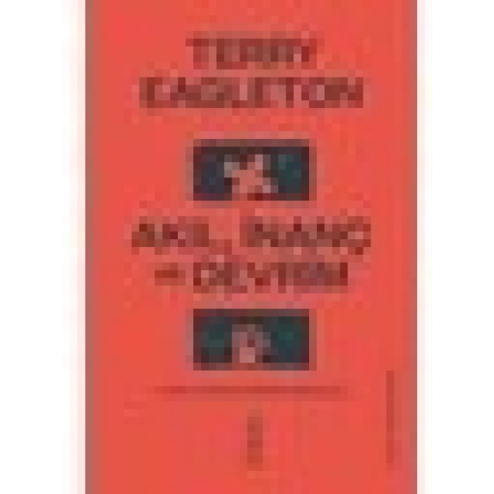 Akıl, Inanç ve Devrim - Terry Eagleton