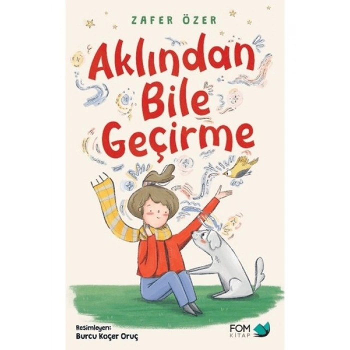 Aklından Bile Geçirme - Zafer Özer