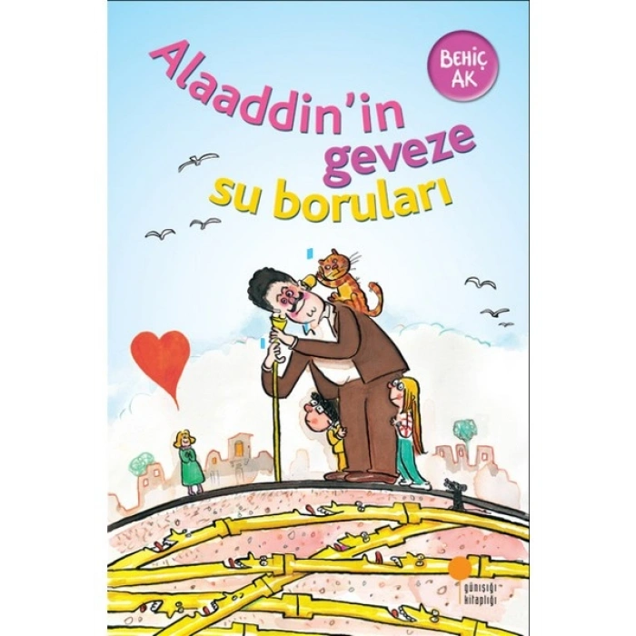 Alaaddinin Geveze Su Boruları - Behiç Ak