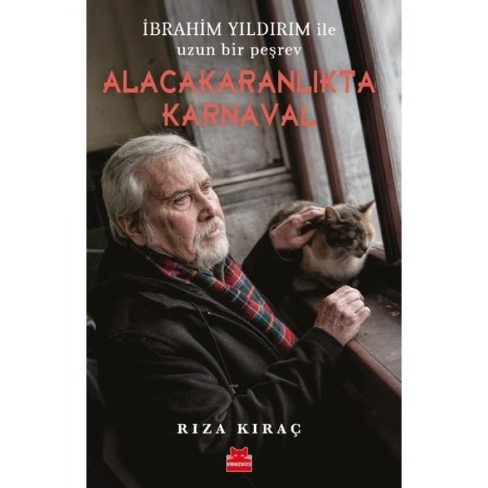 Alacakaranlıkta Karnaval - Rıza Kıraç
