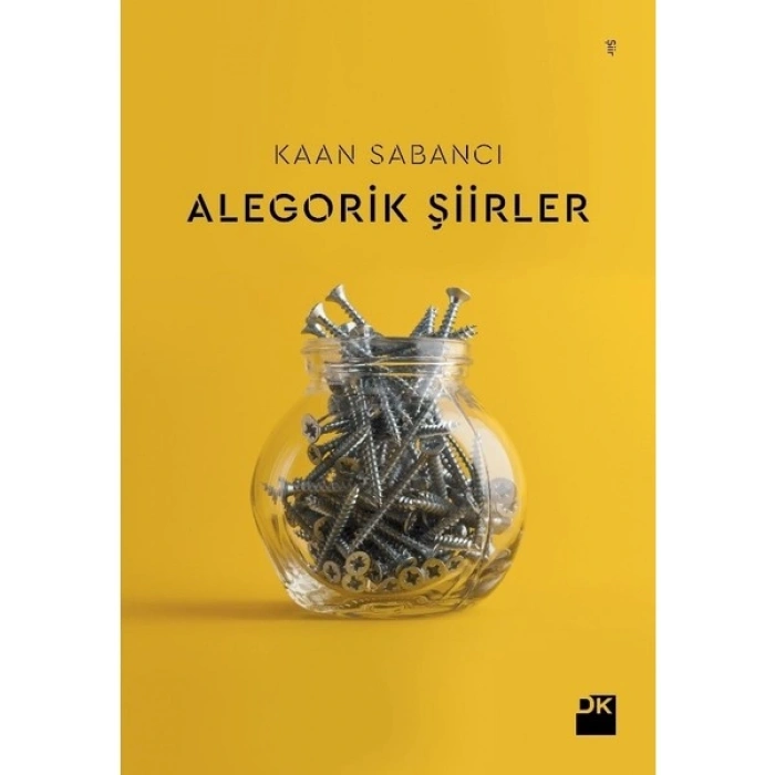 Alegorik Şiirler - Kaan Sabancı