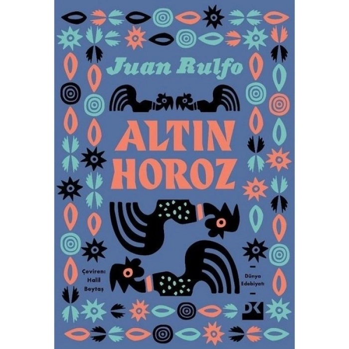 Altın Horoz - Juan Rulfo