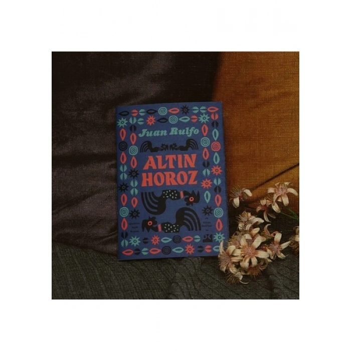 Altın Horoz - Juan Rulfo