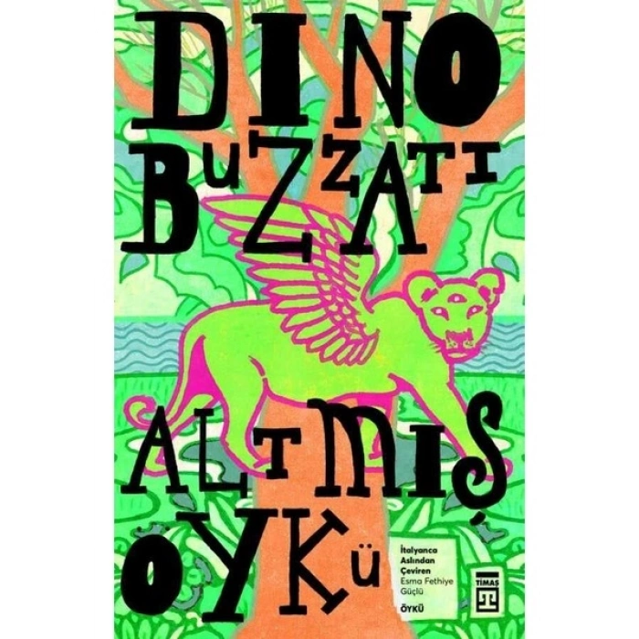 Altmış Öykü - Dino Buzzati