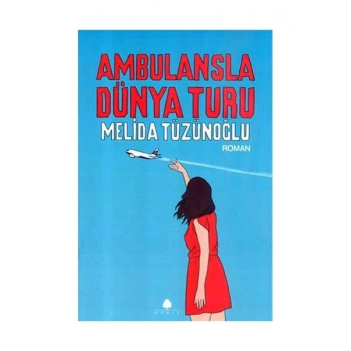 Ambulansla Dünya Turu - Melida Tüzünoğlu