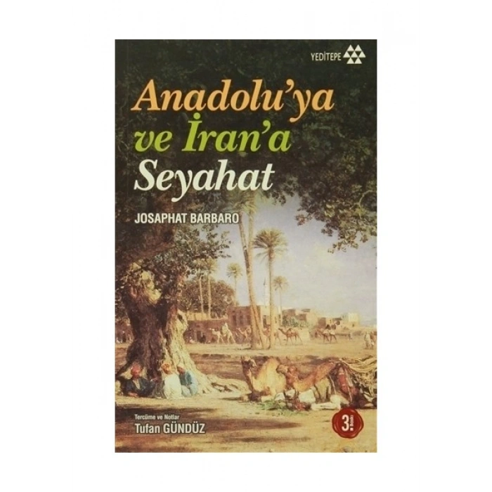 Anadolu’ya Ve İran’a Seyahat - Josaphat Barbaro