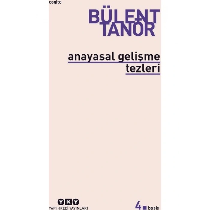 ANAYASAL GELİŞME TEZLERİ