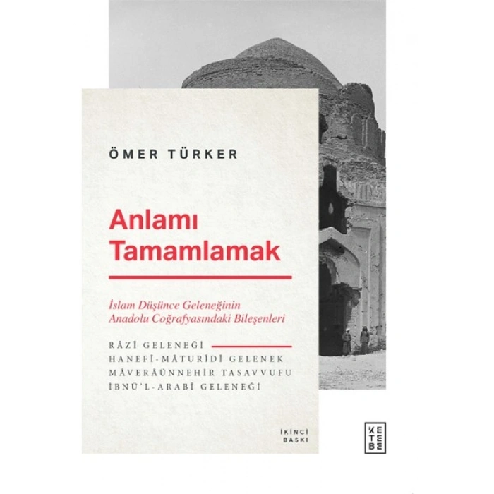 Anlamı Tamamlamak - Ömer Türker