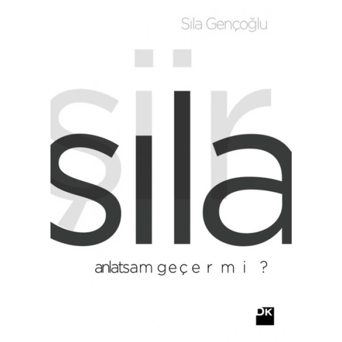 Anlatsam Geçer Mi? - Sıla Gençoğlu