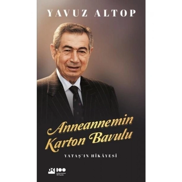 Annemin Karton Bavulu: Yataşın Hikâyesi - Yavuz Altop