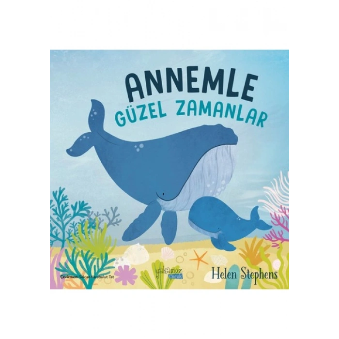 Annemle Güzel Zamanlar - Helen Stephens