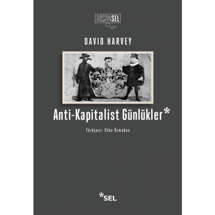 Anti-Kapitalist Günlükler - David Harvey