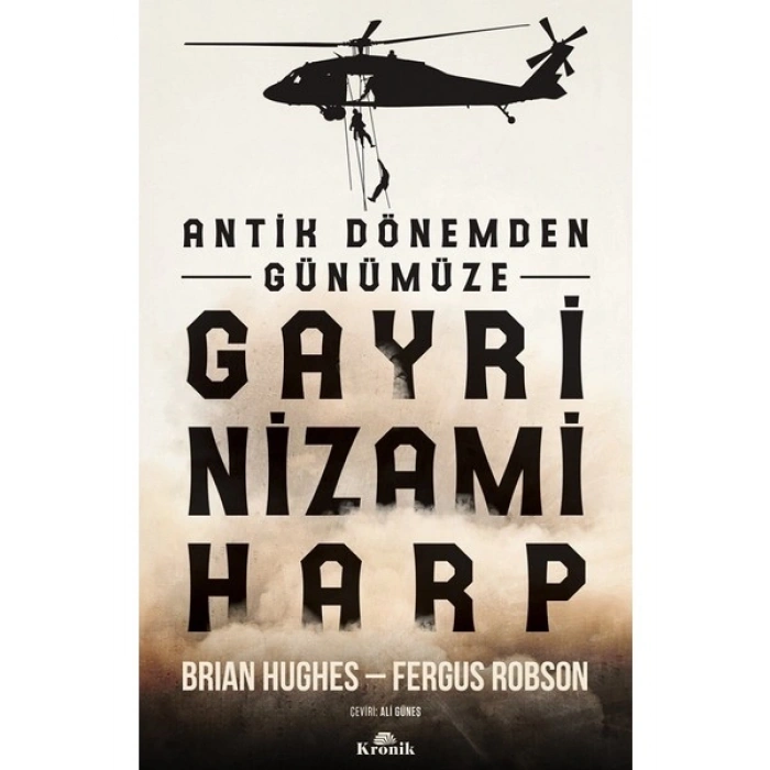 Antik Dönemden Günümüze Gayrinizami Harp - Brian Hughes