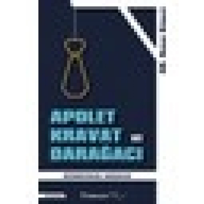 Apolet Kravat Ve Darağacı - Burak Kürkçü