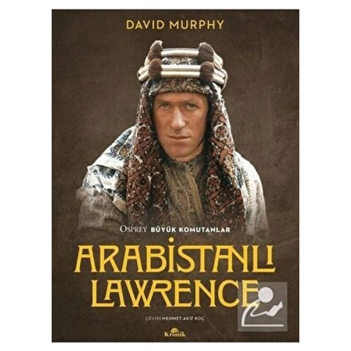Arabistanlı Lawrence – David Murphy 64 Sayfa