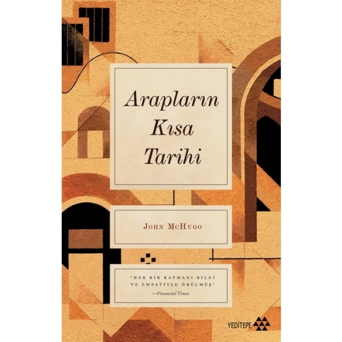 Arapların Kısa Tarihi - John Mchugo