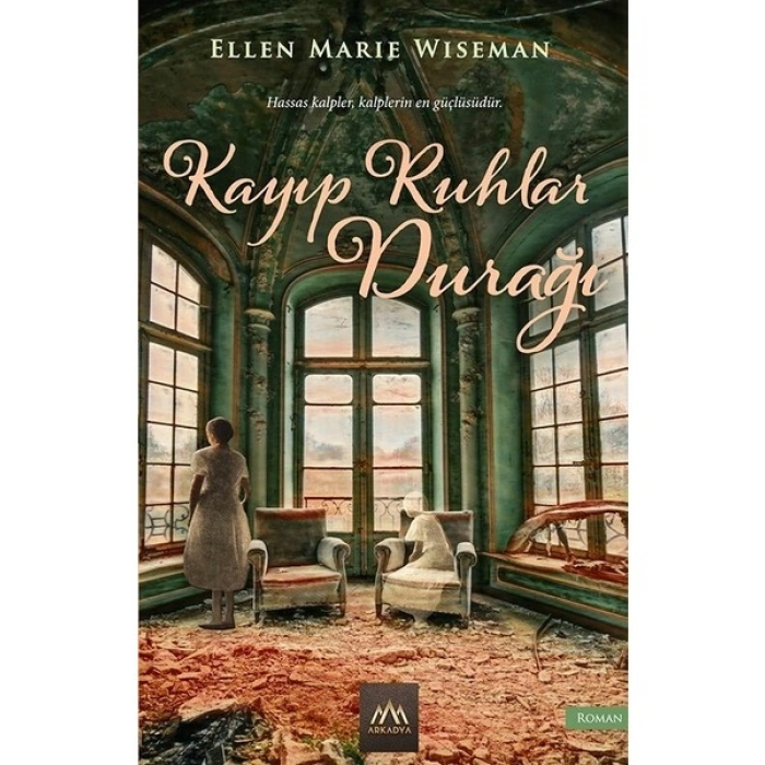 Arkadya Yayınları Kayıp Ruhlar Durağı - Ellen Marie Wiseman