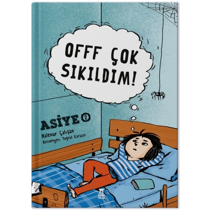 ASİYE 2 - Offf Çok Sıkıldım! - Halenur Çalışan