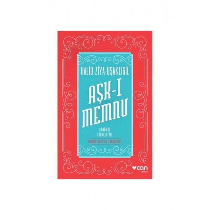 Aşk - I Memnu: Günümüz Türkçesiyle - Halid Ziya Uşaklıgil