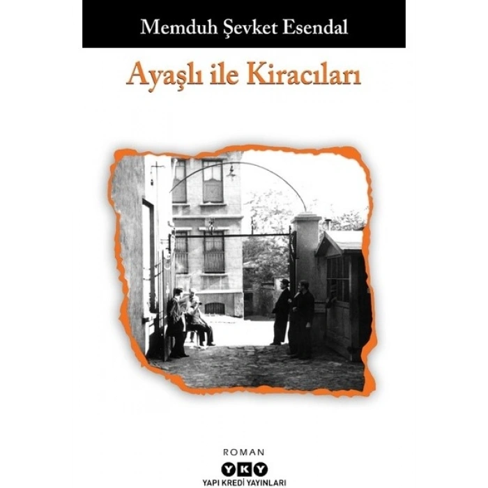 Ayaşlı ile Kiracıları - Memduh Şevket Esendal