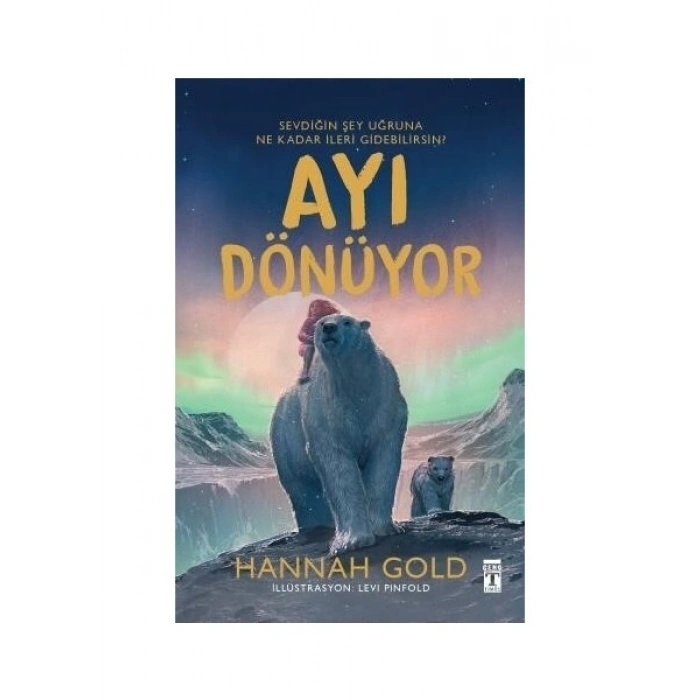 Ayı Dönüyor - Hannah Gold