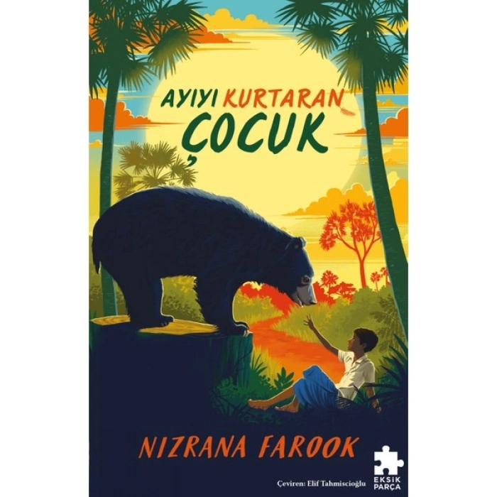 Ayıyı Kurtaran Çocuk - Nizrana Farook