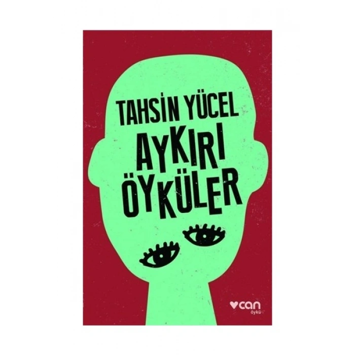 Aykırı Öyküler - Tahsin Yücel