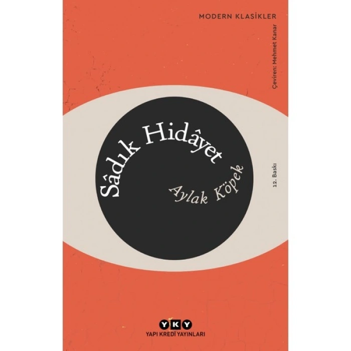 Aylak Köpek - Sâdık Hidayet