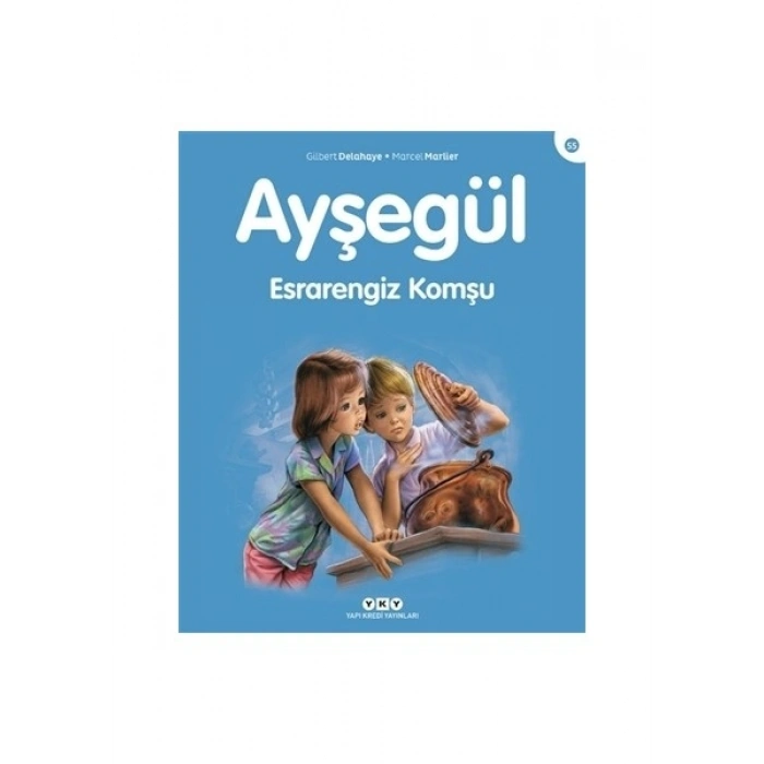 Ayşegül 55 – Esrarengiz Komşu - Marcel Marlier