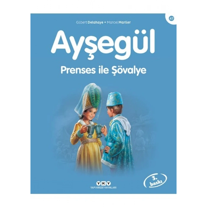 Ayşegül Serisi-47: Prenses İle Şövalye-Marcel Marlier