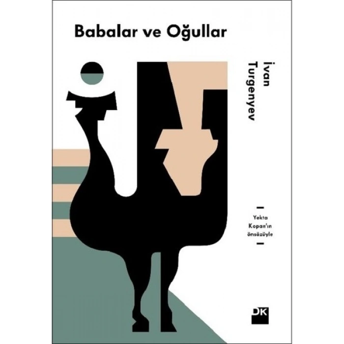 Babalar ve Oğullar Yekta KopanIn Önsözüyle - İvan Turgenyev