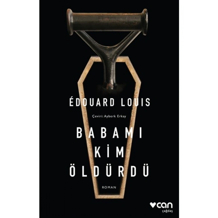 Babamı Kim Öldürdü - Edouard Louis