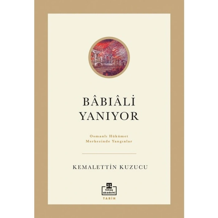 Bâbıâli Yanıyor - Kemalettin Kuzucu