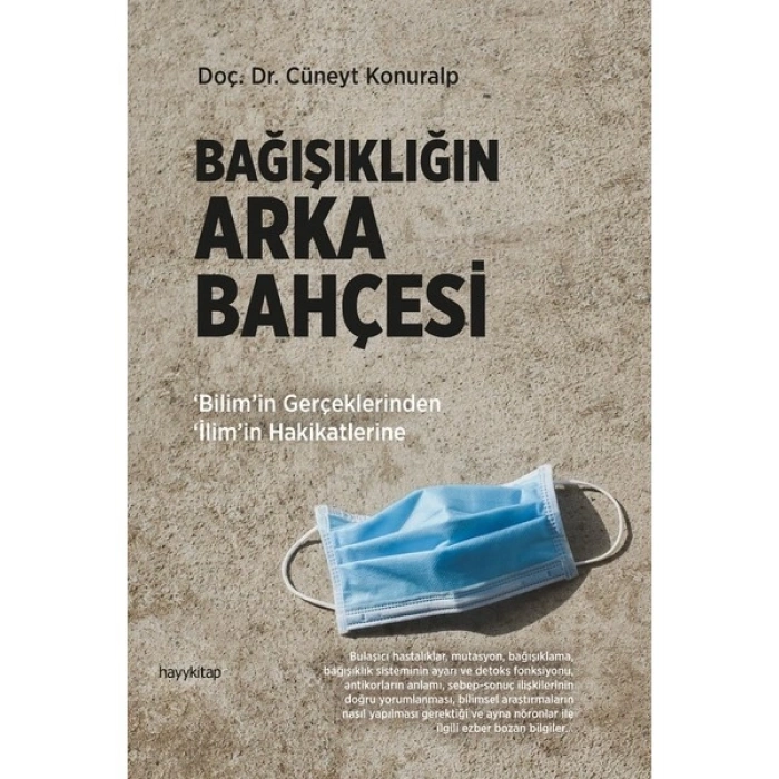 Bağışıklığın Arka Bahçesi / Doç. Dr. Cüneyt Konuralp