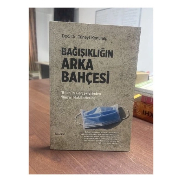 Bağışıklığın Arka Bahçesi / Doç. Dr. Cüneyt Konuralp